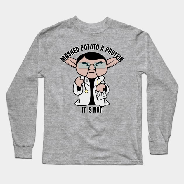 Dr Now Mashed Potato Long Sleeve T-Shirt by Randomart